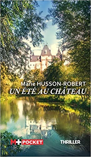 un été au château